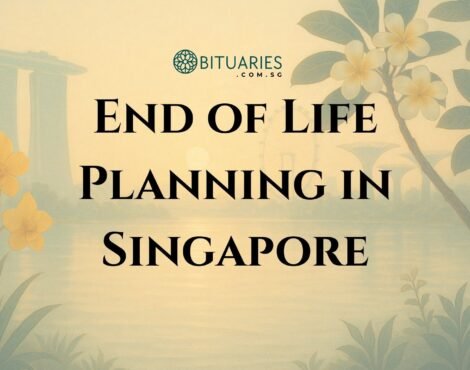 End of Life Planning in Singapore